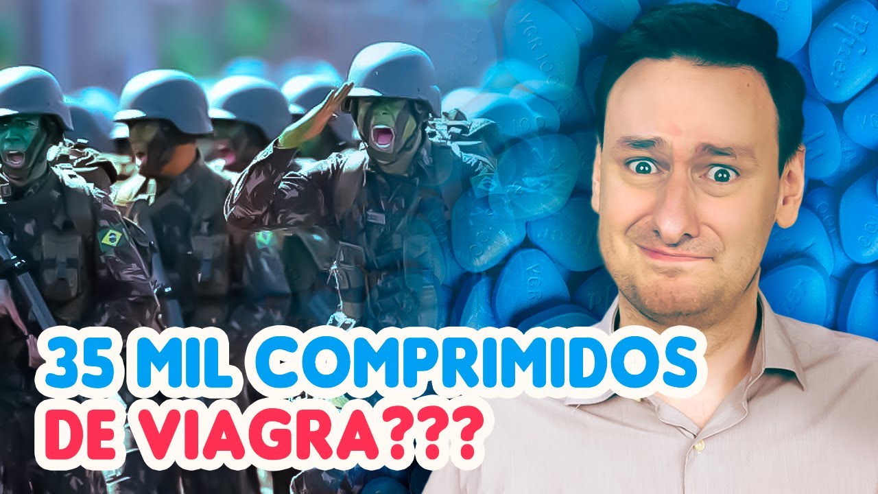 Por que o EXÉRCITO COMPROU tantos comprimidos de VIAGRA? ENTENDA o ponto de vista MÉDICO!