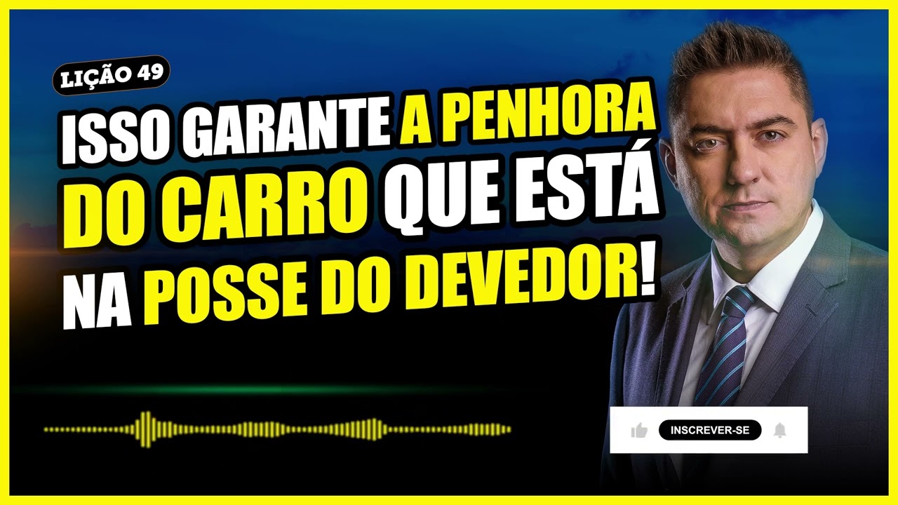 Como penhorar carro do devedor, em nome de terceiro