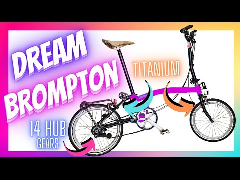 My *Dream* Brompton!