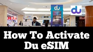 How to activate Du Esim | Du eSIM Activation, Prepaid, Postpaid