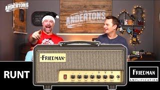 Friedman Runt Amps - 20w & 50w Monster Tones!