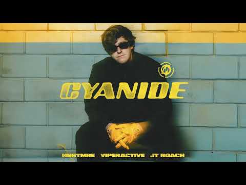 NGHTMRE, Viperactive, JT Roach - Cyanide (Official Audio)