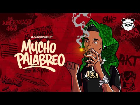 EL AMERICANO 4KT - MUCHO PALABREO (Visualizer) #LASPIRATIA