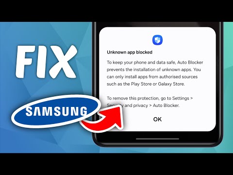 How to FIX Unknown App Blocked on Samsung
