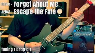 Forget About Me[Escape the Fate]guitar cover