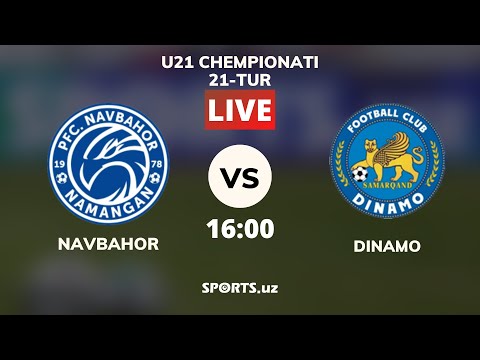 U21 Chempionati. NAVBAHOR - DINAMO | U21 Чемпионати НАВБАҲОР - ДИНАМО