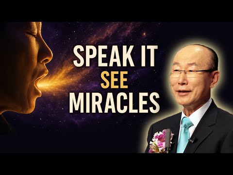Your Words Create Your World – Speak and See Miracles | David Yonggi Cho