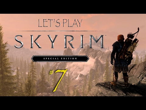 Let's Play Skyrim SE - Ep. 7: People Are Crazy!