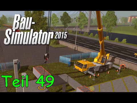 Let's Play Bau Simulator 2015 Teil 49 - Mobilkran | Liongamer1