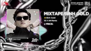 Download lagu Mixtape Bình Gold - ADAMN x BCDBL x OBGTLH x Trăng Hoa Mây Mưa - Thanh Phong Remix mp3