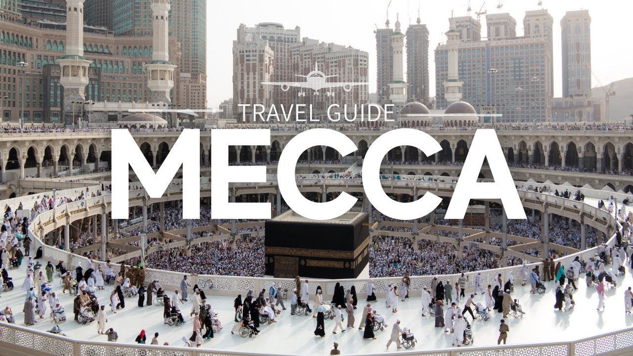 Mecca Travel Guide: Insider Tips and Must-See Attractions | Saudi Arabia