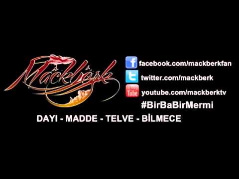 Mackberk - Madde (2013/Bir Ba..Bir Mermi)