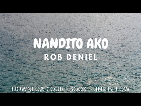 Rob Deniel - Nandito Ako (Cover with Lyrics) Lyric Video