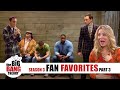 Season 3 Fan Favorites Part 3 The Big Bang Theory