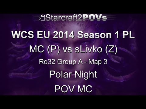 SC2 HotS - WCS EU 2014 S1 PL - MC vs sLivko - Ro32 Group A - Map 3 - Polar Night - MC