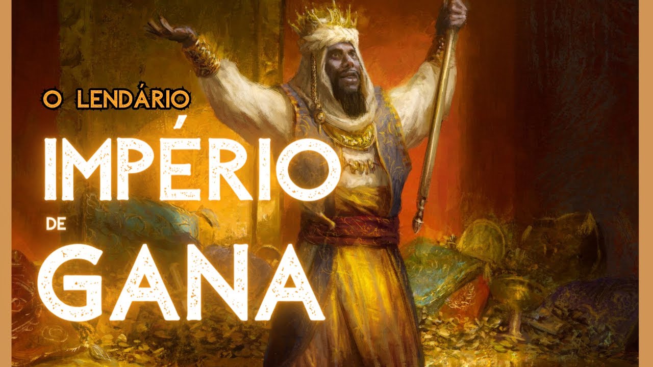 O Império de Gana - O misterioso império africano feito de ouro