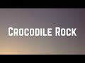 Elton John - Crocodile Rock (Lyrics)