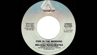 1980 HITS ARCHIVE: Fire In The Morning - Melissa Manchester (stereo 45)