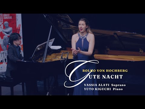 Bolko von Hochberg | Gute Nacht Op. 31, Nr.2 | Vassia Alati & Yuto Kiguchi