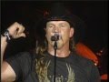 TRACE ADKINS Rough And Ready 2007 LiVe