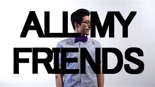 All My Friends - Cole DeGenova (Official Video)