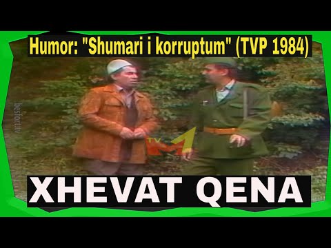 Xhevat Qena - Shumari i korruptum (Humor TVP 1984)