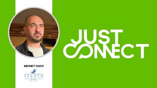 Mehmet Yavuz - Seaden Hotels / Just Connect