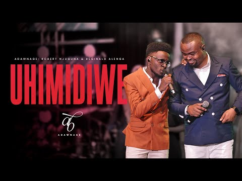 Adawnage Band ft. Robert Njuguna & Reginald Alenga - UHIMIDIWE LIVE.