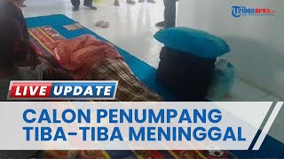 Calon Penumpang KM Laskar Pelangi Tujuan Mamuju Tiba-tiba Meninggal, Sempat Menginap di Pelabuhan