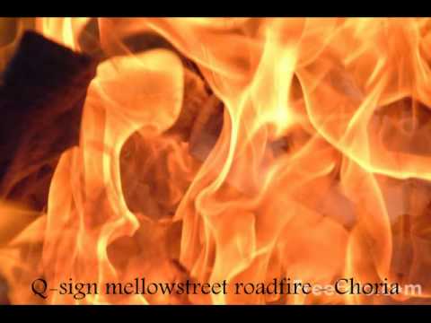 Qsign mellowstreet roadfire - choria