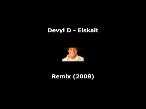Devyl D - Eiskalt (Remix 2008)