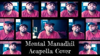 MENTAL MANADHIL ACAPELLA COVER | A.R.RAHMAN | M.S.JONES RUPERT | OKKANMANI
