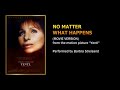 No Matter What Happens (Movie version from  "Yentl") - Barbra Streisand