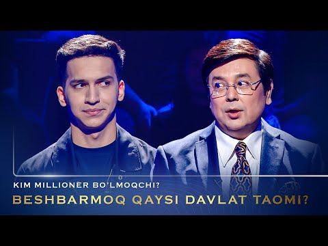 Kim Millioner Bo‘lmoqchi? - BESHBARMOQ QAYSI DAVLAT TAOMI?