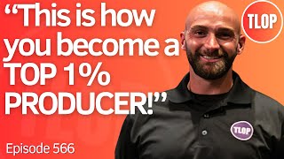 How to Become a Top 1% Mortgage Loan Originator | Ep. 566
