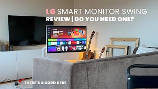 LG Smart Monitor Swing | Review | Not For Everyone