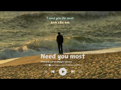 The Kid LAROI - Need You Most