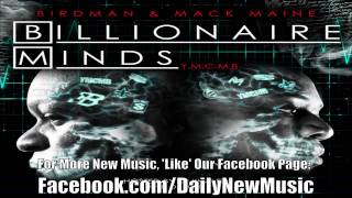 Birdman &amp; Mack Maine   B Boyz Ft  Ace Hood &amp; Kendrick Lamar Billionaire Minds