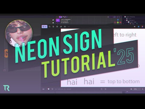 [TR] Neon Sign Tutorial '25