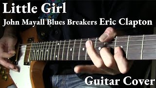 &quot;Little Girl&quot; Cover / John Mayall Blues Breakers Eric Clapton