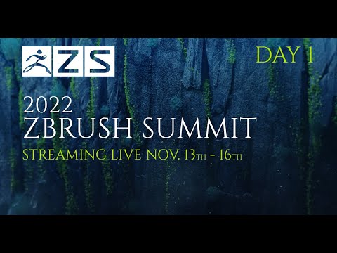 The ZBrush Summit - Day 1 - 2022
