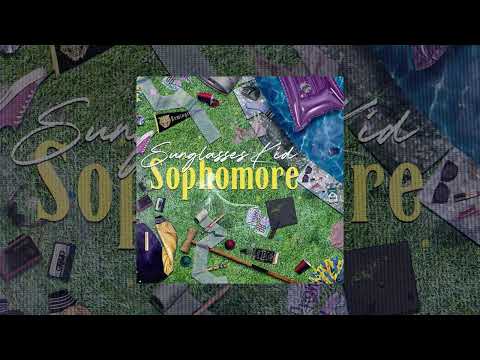 Sunglasses Kid - Sophomore (Full Album) [Official Audio]