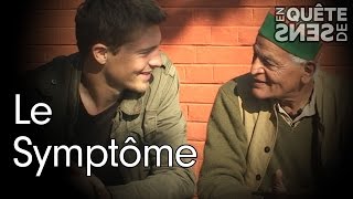 Le Symptôme : Satish Kumar