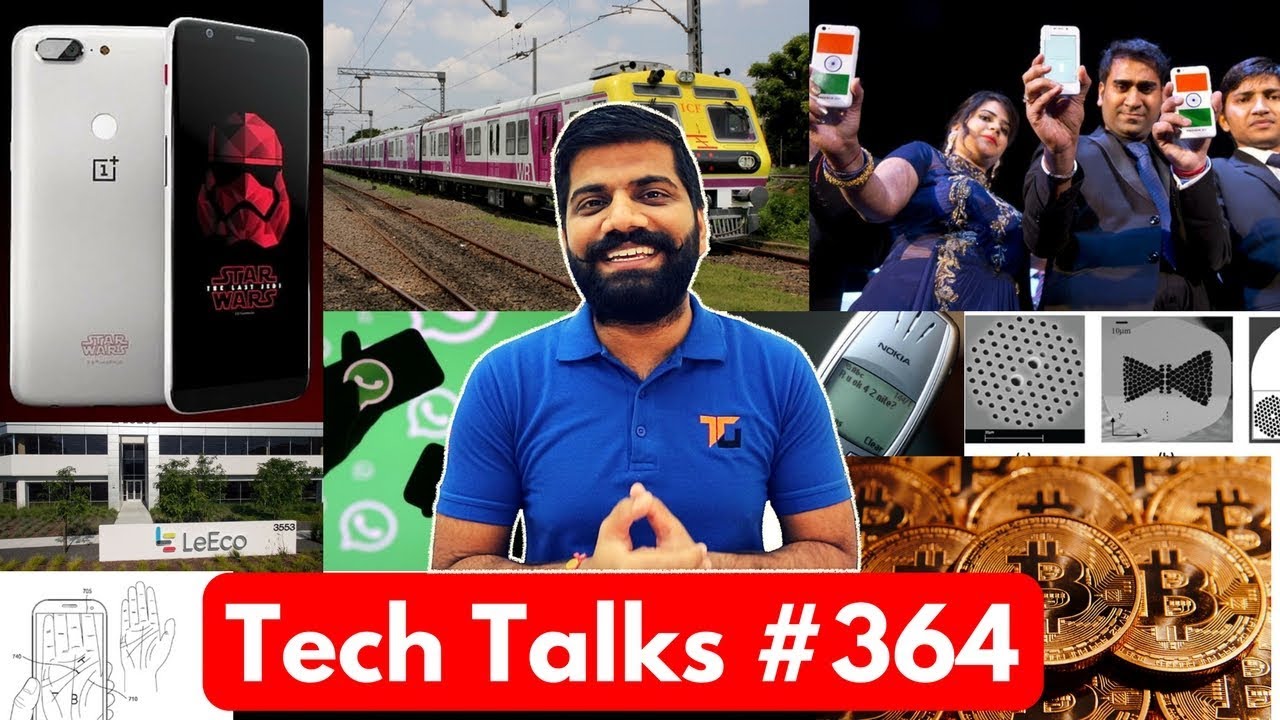 Tech Talks #364 - Freedom 251, Oneplus 5T Star Wars, Samsung Palm, Bitcoin Jobs