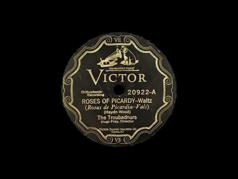 The Troubadours - Roses of Picardy (1928)