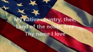 My Country, 'Tis of Thee w/ Vocals