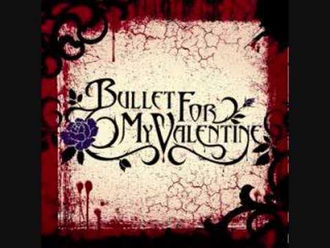 Bullet For My Valentine - My Fist, Your Mouth, Her Scars