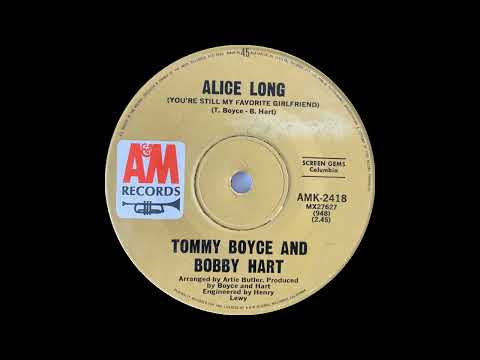 1968: Tommy Boyce and Bobby Hart - Alice Long - mono 45