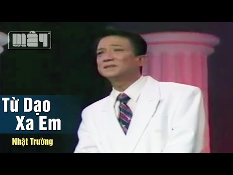 Từ dạo xa em - Nhật Trường