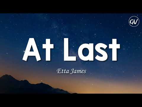Etta James - At Last [Lyrics]